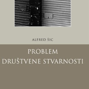 PROBLEM DRUŠTVENE STVARNOSTI