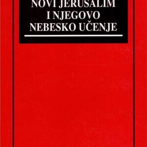 NOVI JERUSALIM I NJEGOVO NEBESKO UČENJE