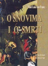 O SNOVIMA I O SMRTI