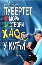 PUBERTET NE MORA DA STVORI HAOS U KUĆI