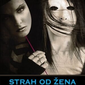 STRAH OD ŽENA
