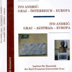 IVO ANDRIĆ: GRAC, AUSTRIJA, EVROPA BRANKO TOSOVIC