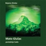 Mato Glušsac-Poslednje čudo