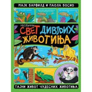 NEOBIČAN SVET DIVLJIH ŽIVOTINJA