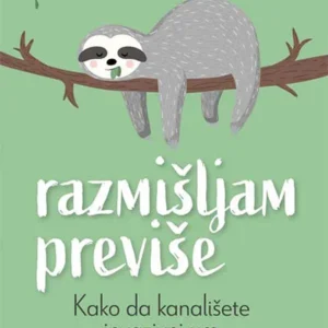 RAZMIŠLJAM PREVIŠE