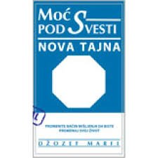 MOĆ PODSVESTI-NOVA TAJNA