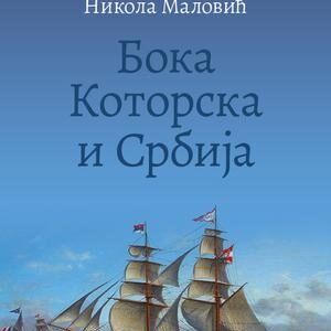 BOKA KOTORSKA I SRBIJA