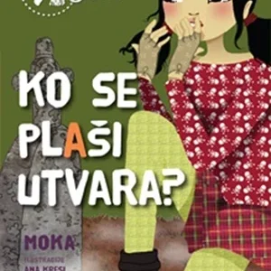 KINRA DEVOJKE 4: KO SE PLASI UTVARA?