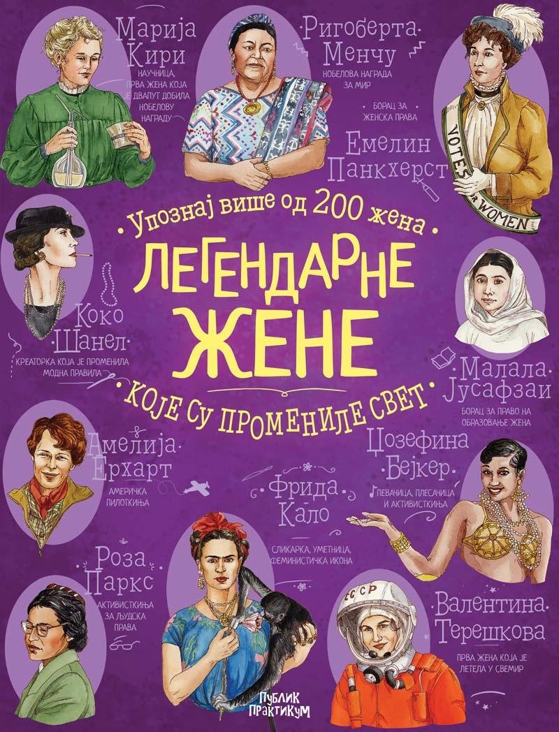 LEGENDARNE ŽENE KOJE SU PROMENILE SVET