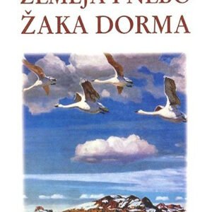ZEMLJA I NEBO ŽAKA DORMA