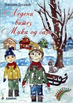 LEDENI VITEZ MIKA OD BARE