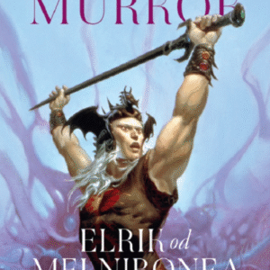 ELRIK OD MELNIBONEA I DEO