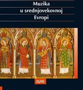 MUZIKA U SREDNJOVEKOVNOJ EVROPI