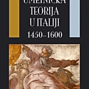UMETNIČKA TEORIJA U ITALIJI 1450- 1600