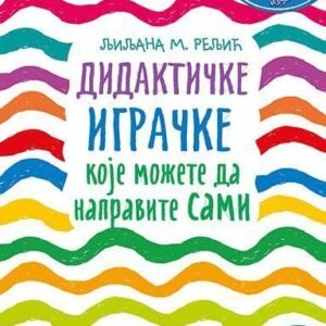 DIDAKTIČKE IGRAČKE KOJE MOŽETE NAPRAVITI SAMI