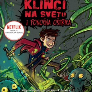 POSLEDNJI KLINCI NA SVETU I PONOĆNA OŠTRICA