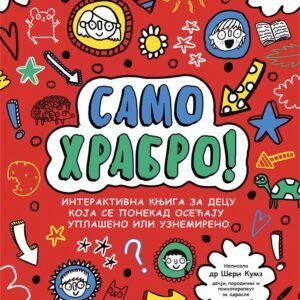 PSIHOLOŠKI PRIRUČNIK SAMO HRABRO