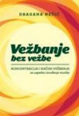 VEŽBANJE BEZ VEŽBE