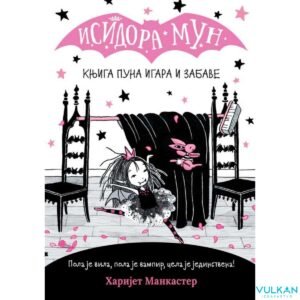 ISIDORA MUN-KNJIGA PUNA IGARA I ZABAVE