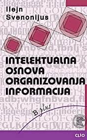 INTELEKTUALNA OSNOVA ORGANIZOVANJA INFORMACIJA