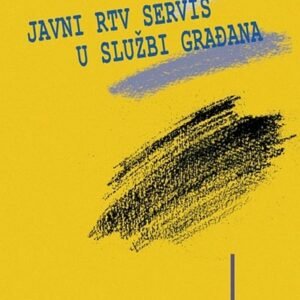 JAVNI RTV SERVIS U SLUŽBI GRAĐANA