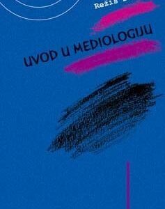UVOD U MEDIOLOGIJU