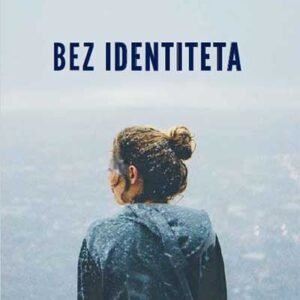BEZ IDENTITETA