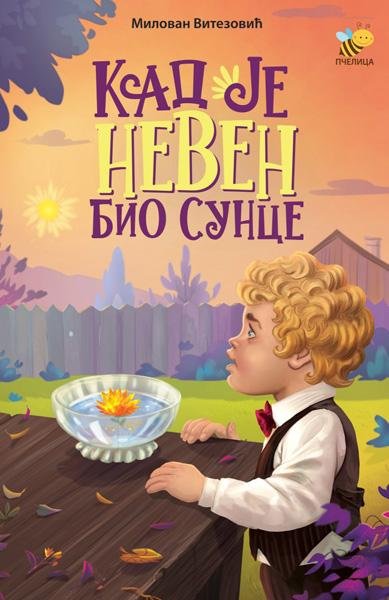 KAD JE NEVEN BIO SUNCE MILOVAN VITEZOVIC