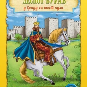 DESPOT ĐURAĐ-U GRADU SA ŠEST KULA