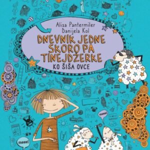 DNEVNIK JEDNE SKORO PA TINEJDŽERKE 2-KO ŠIŠA OVCE