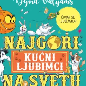NAJGORI KUĆNI LJUBIMCI NA SVETU