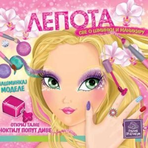 LEPOTA-SVE O ŠMINKI I MANIKIRU