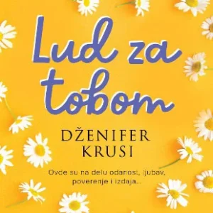 LUD ZA TOBOM DZENIFER KRUSI