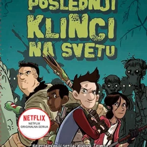 POSLEDNJI KLINCI NA SVETU