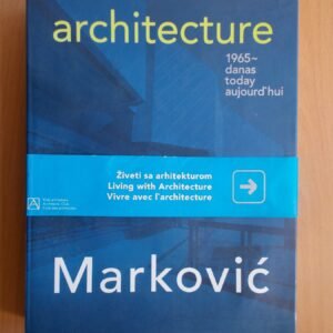 ARCHITECTURE -MONOGRAFIJA 1965-DANAS