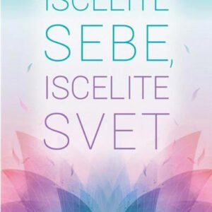 ISCELITE SEBE, ISCELITE SVET