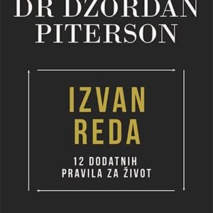 IZVAN REDA-12 DODATNIH PRAVILA ZA ŽIVOT