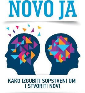 STVORITE SVOJE NOVO JA
