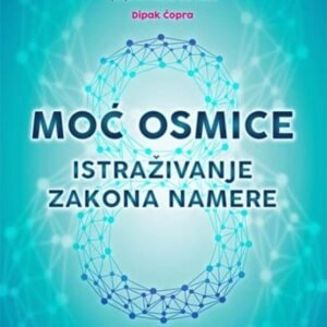 MOĆ OSMICE - ISTRAŽIVANJE ZAKONA NAMERE