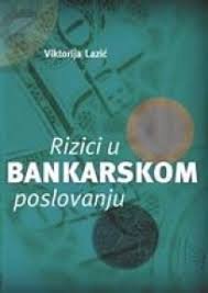 RIZICI U BANKARSKOM POSLOVANJU