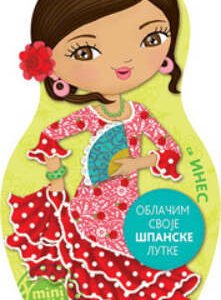 OBLAČIM SVOJE ŠPANSKE LUTKE-SA INES