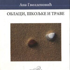 OBLACI, ŠKOLJKE I TRAVE