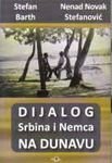 DIJALOG SRBINA I NEMCA NA DUNAVU