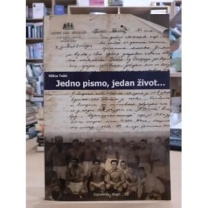 JEDNO PISMO , JEDAN  ŽIVOT