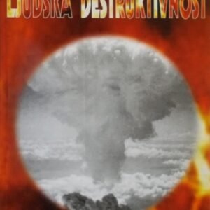 LJUDSKA DESTRUKTIVNOST