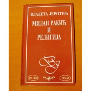 MILAN RAKIĆ I RELIGIJA