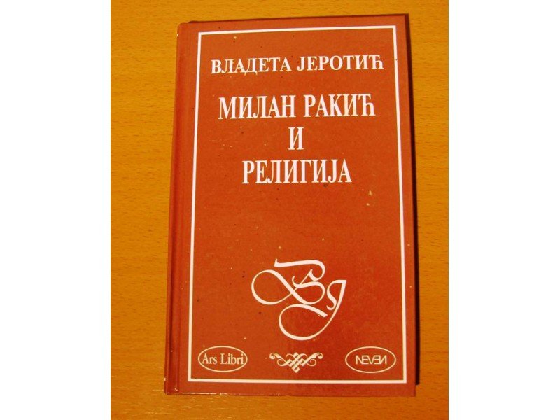 MILAN RAKIĆ I RELIGIJA