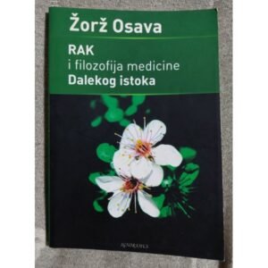 RAK I FILOZOFIJA MEDICINE DALEKOG ISTOKA