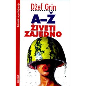 A - Ž  ŽIVETI ZAJEDNO