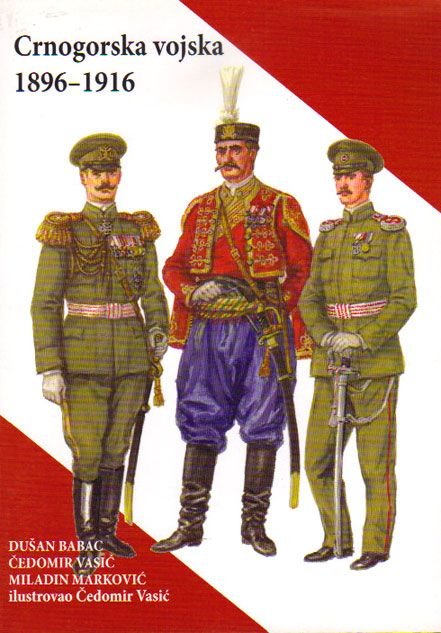 CRNOGORSKA VOJSKA 1896-1916.